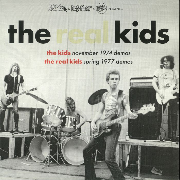 REAL KIDS, The - The Kids November 1974 Demos/The Real Kids 1977 Demos