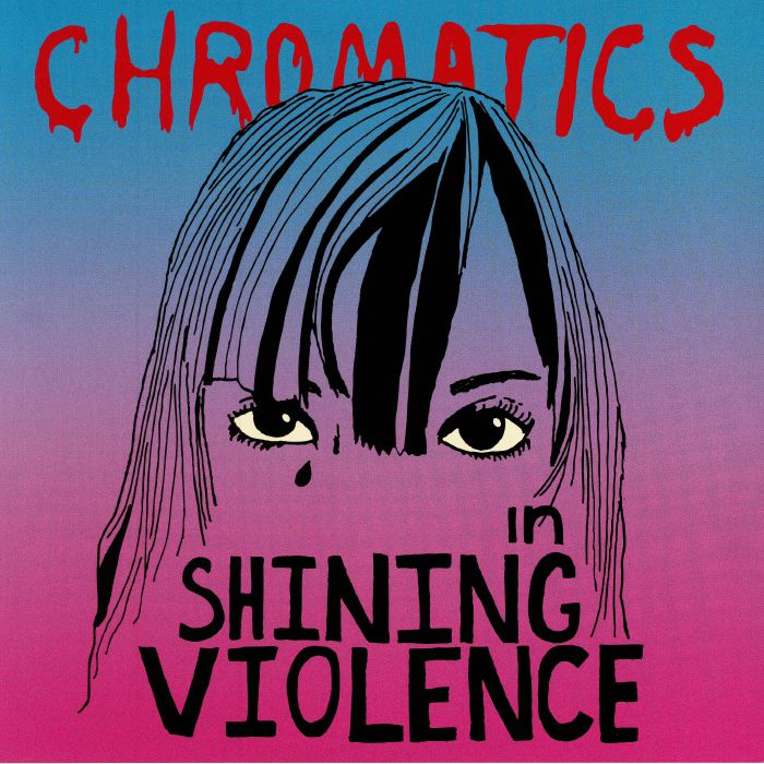 CHROMATICS - In The City (reissue)