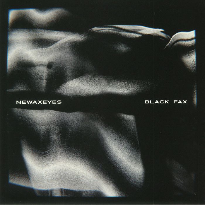 NEWAXEYES - Black Fax