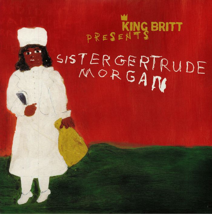 KING BRITT/SISTER GERTRUDE MORGAN - King Britt Presents Sister Gertrude Morgan/Let's Make A Record (half speed remastered)