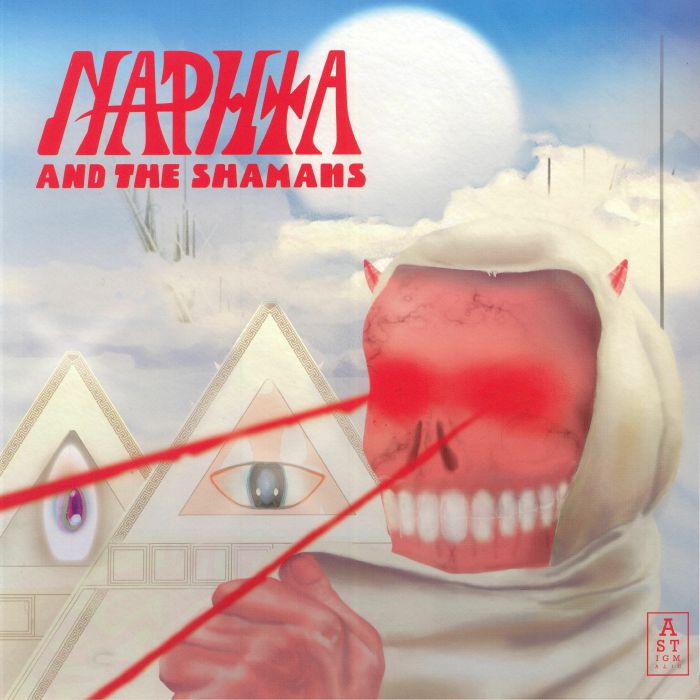 NAPTHA/THE SHAMANS - Naphta & The Shamans