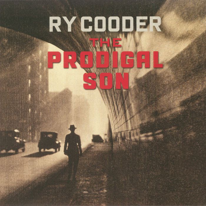 COODER, Ry - The Prodigal Son