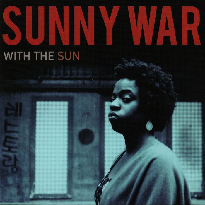 SUNNY WAR - With The Sun