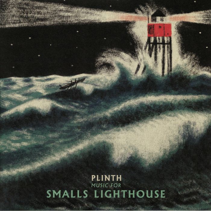 PLINTH - Music For Smalls Lighthouse (reissue)