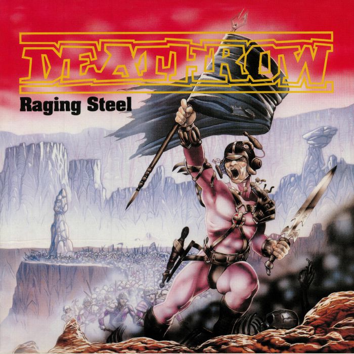 DEATHROW - Raging Steel (reissue)