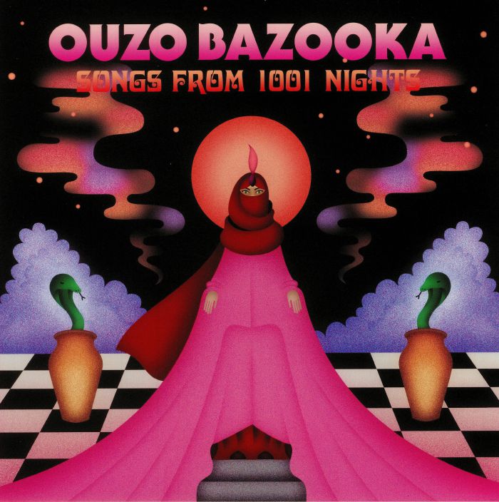 OUZO BAZOOKA - Songs From 1001 Nights