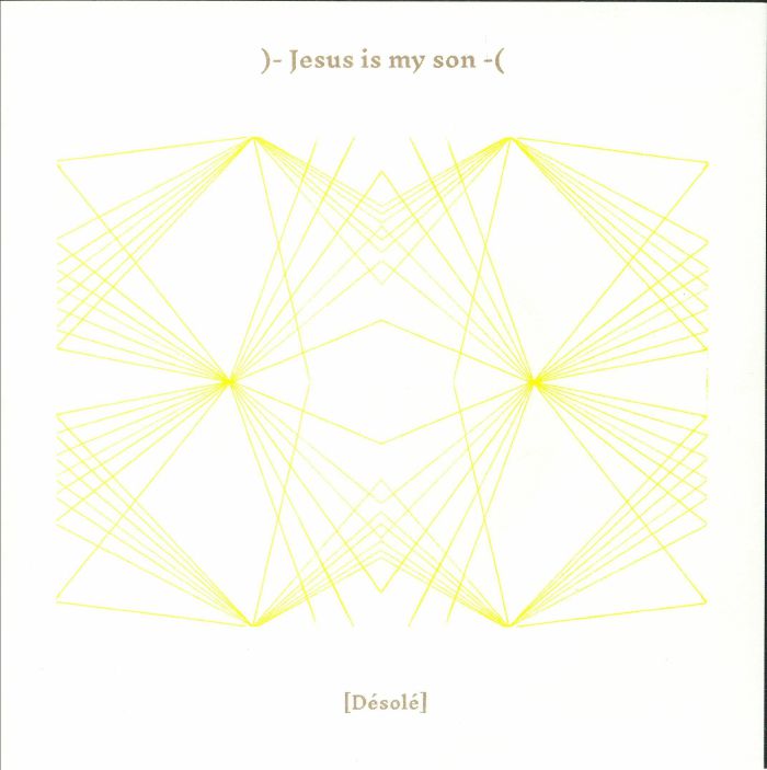 JESUS IS MY SON - Desole