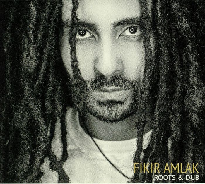 FIKIR AMLAK - Roots & Dub