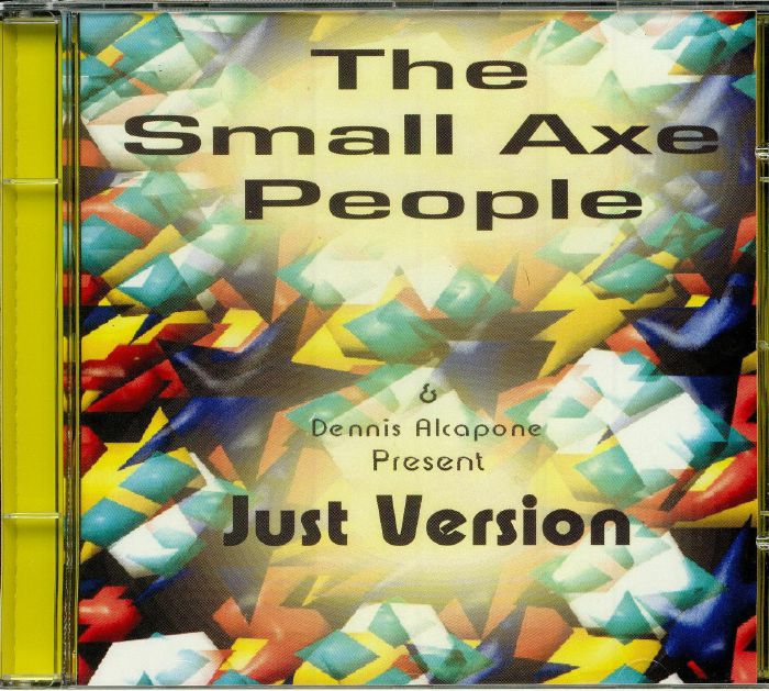 SMALL AXE PEOPLE, The/DENNIS ALCAPONE - Just Version