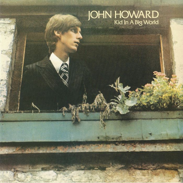 HOWARD, John - Kid In A Big World