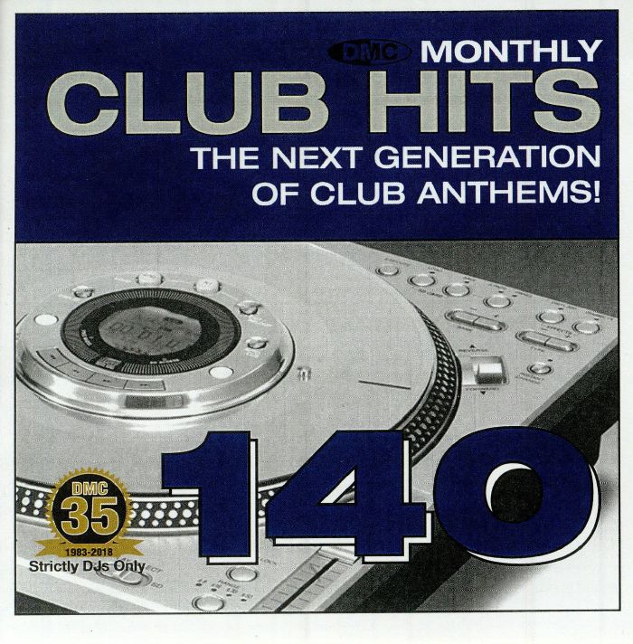 VARIOUS - DMC Monthly Club Hits 140: The Next Generation Of Club Anthems! (Strictly DJ Only)