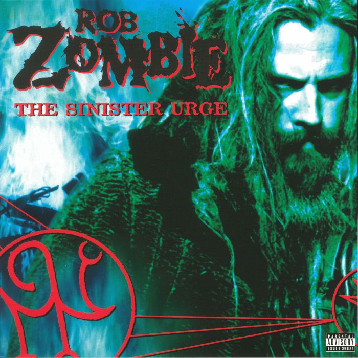 ROB ZOMBIE - The Sinister Urge (reissue)