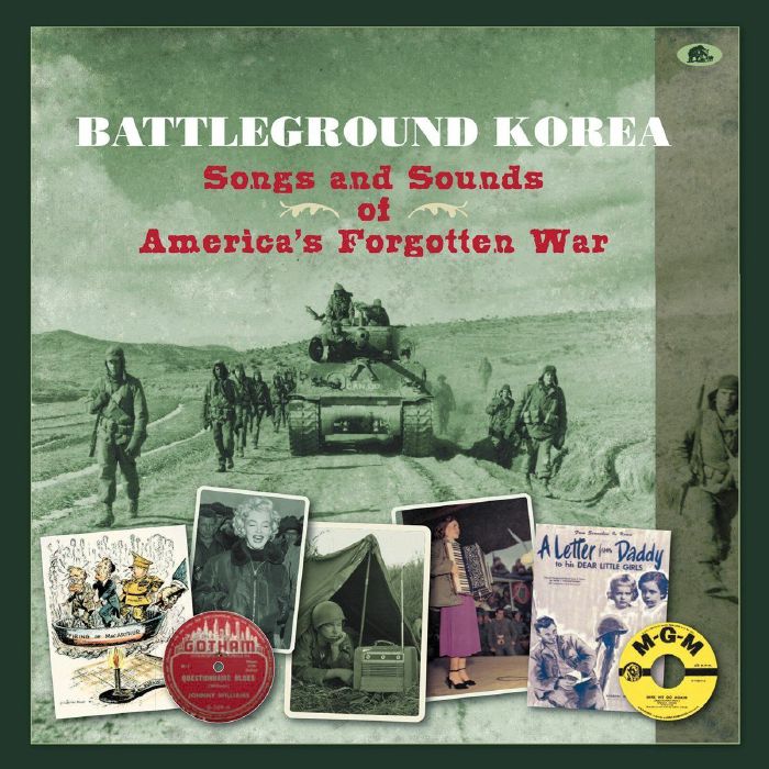 VARIOUS - Battleground Korea: Songs & Sound Of America's Forgotten War
