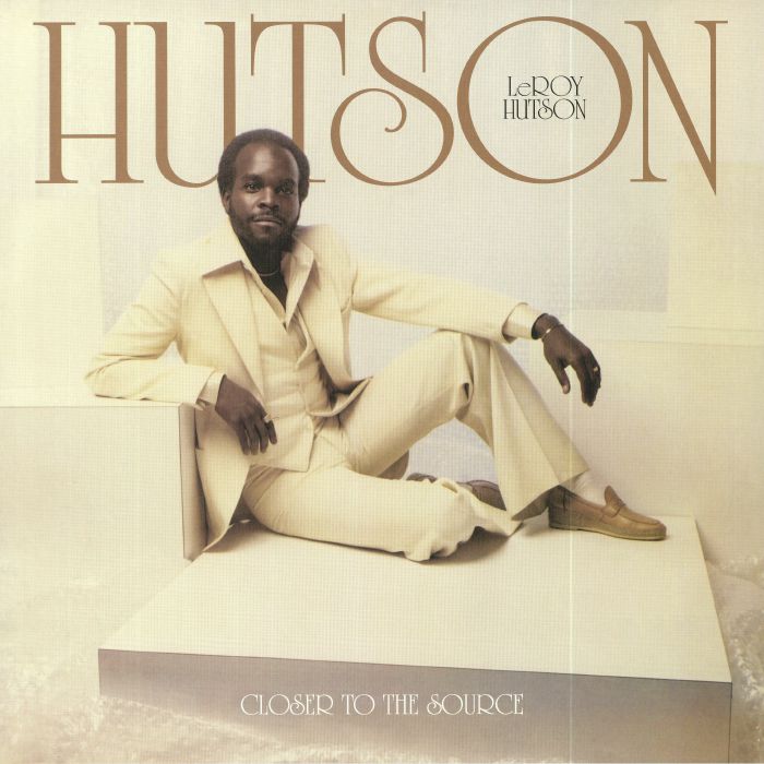 HUTSON, Leroy - Closer To The Source (remastered)