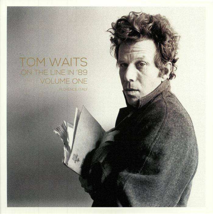 WAITS, Tom - On The Line In '89 Volume One: Florence Italy