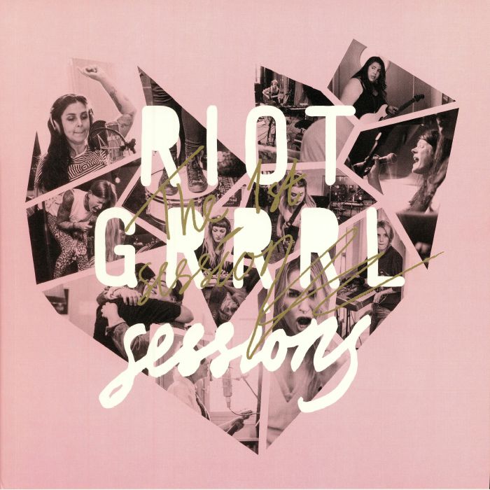 RIOT GRRRL SESSIONS - The 1st Sessions