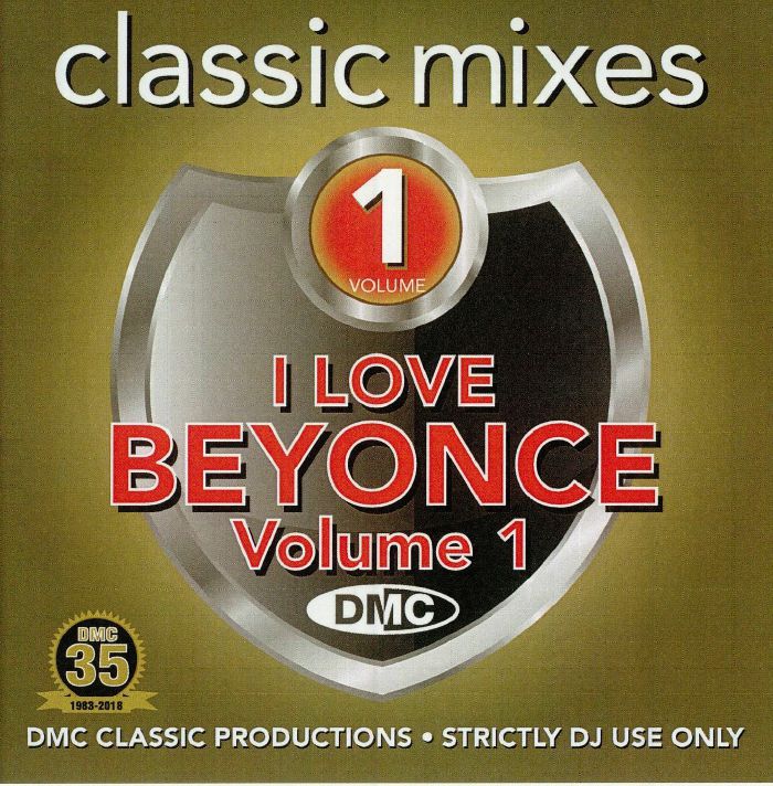 VARIOUS - Classic Mixes: I Love Beyonce Volume 1 (Strictly DJ Only)