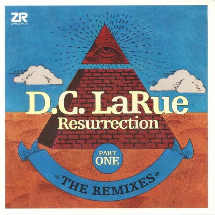 DC LARUE - Resurrection: The Remixes Part One (Record Store Day 2018)