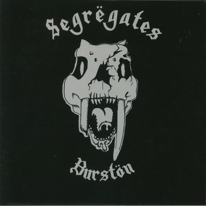 SEGREGATES - Burston