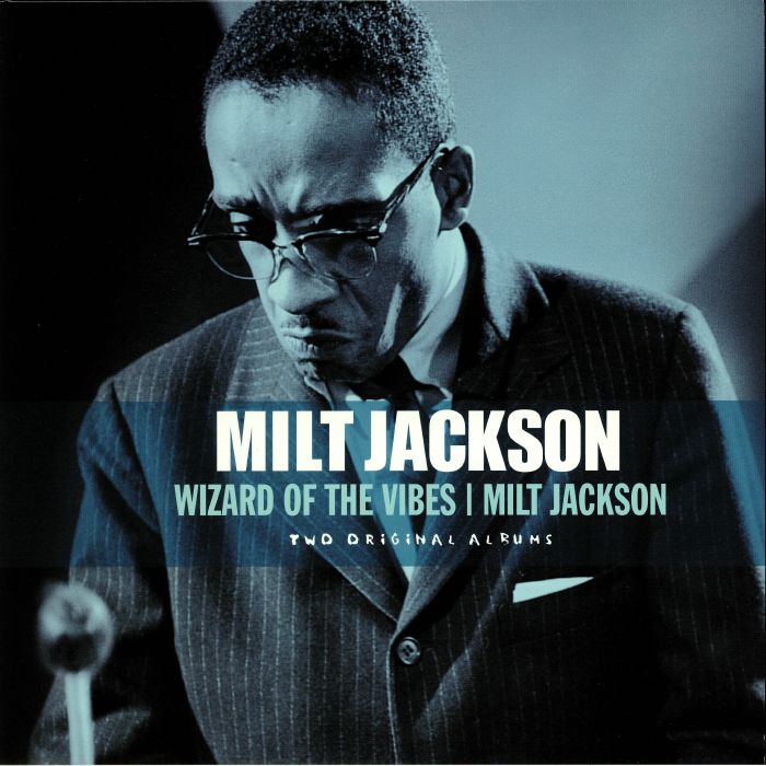 JACKSON, Milt - Wizard Of The Vibes/Milt Jackson