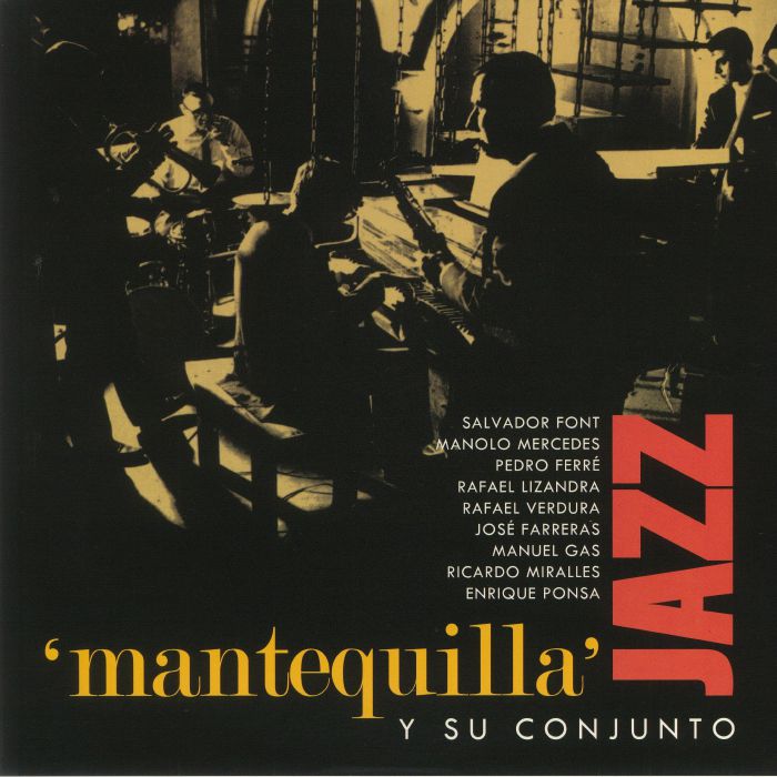 MANTEQUILLA Y SU CONJUNTO - Mantequilla Y Su Conjunto (remastered)
