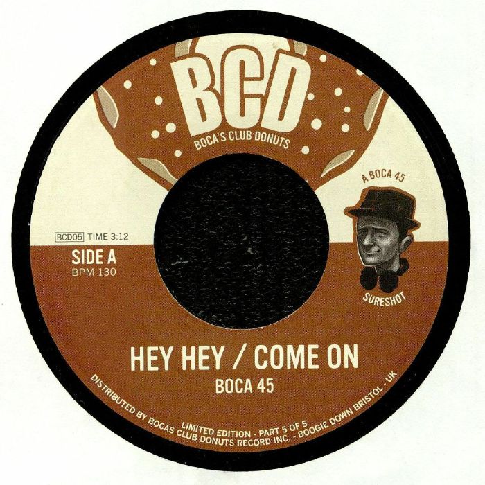 BOCA 45 - Hey Hey/Come On