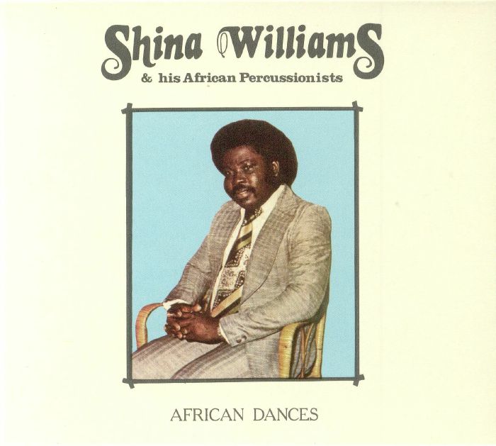 WILLIAMS, Shina & HIS AFRICAN PERCUSSIONISTS - African Dances (reissue)