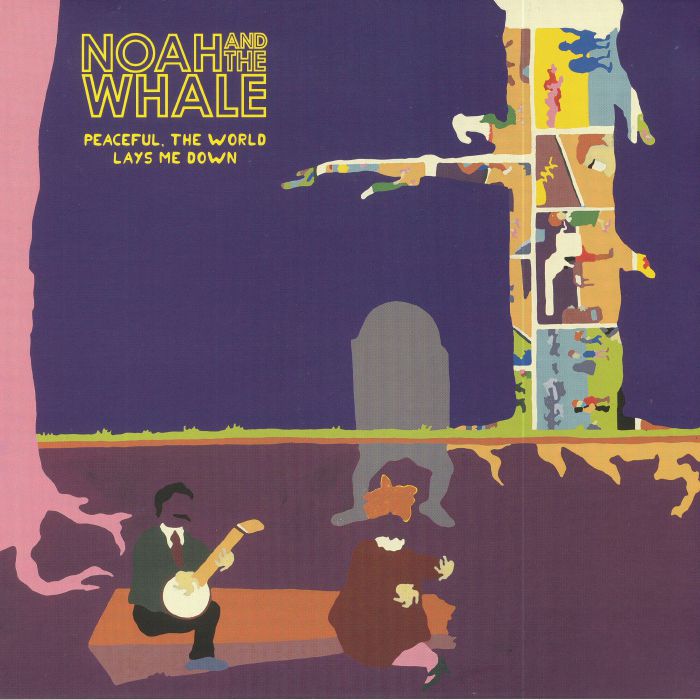 NOAH & THE WHALE - Peaceful The World Lays Me Down (reissue)
