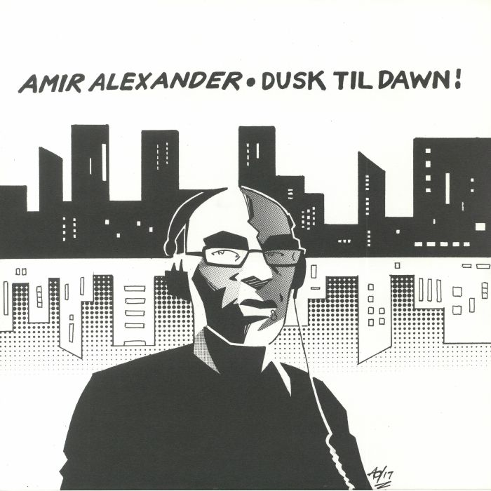 ALEXANDER, Amir - Dusk Til Dawn