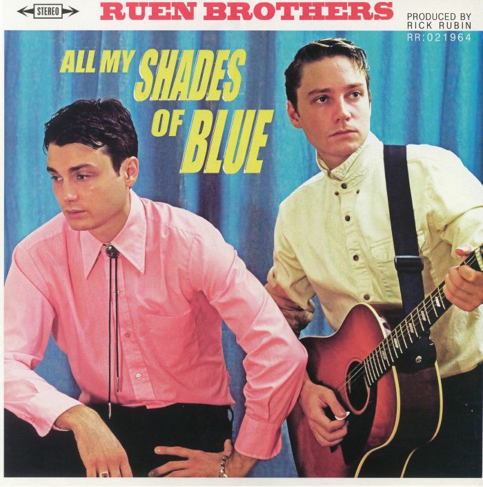 RUEN BROTHERS - All My Shades Of Blue