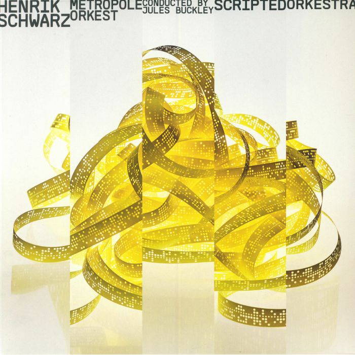 SCHWARZ, Henrik/JULES BUCKLEY/METROPOLE ORKEST - Scripted Orkestra