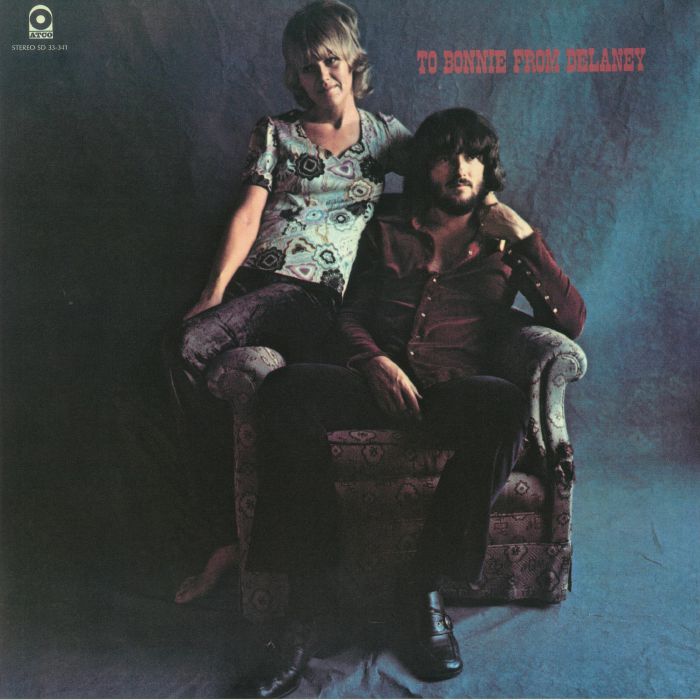 DELANEY & BONNIE & FRIENDS - To Bonnie From Delaney