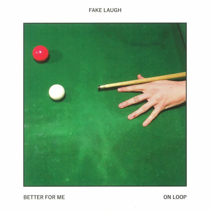 FAKE LAUGH - Better For Me