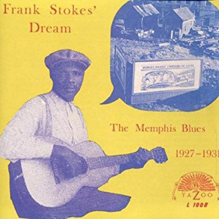 VARIOUS - Frank Stokes' Dream: The Memphis Blues 1927-1931