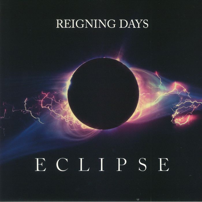 REIGNING DAYS - Eclipse	