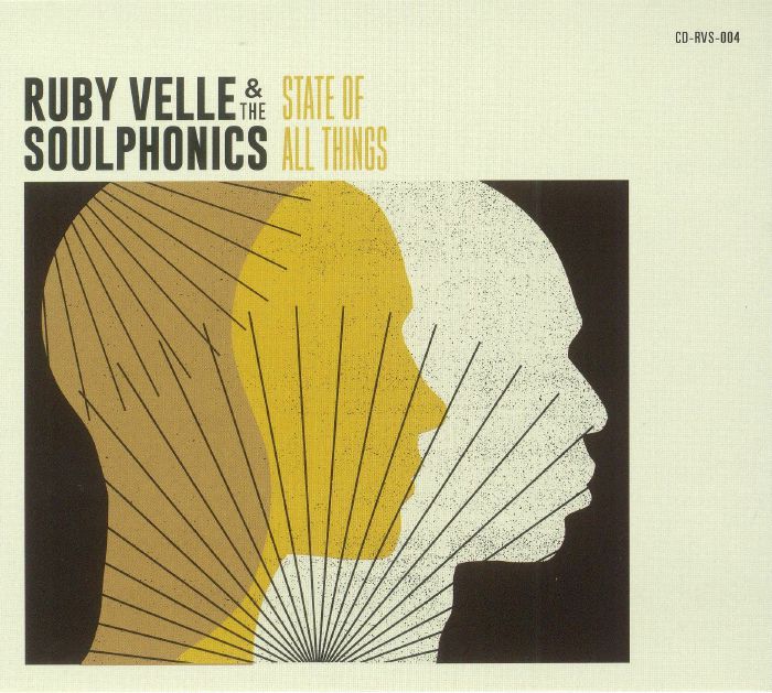 VELLE, Ruby & THE SOULPHONICS - State Of All Things