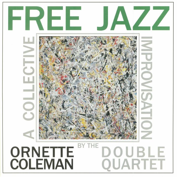 ORNETTE COLEMAN DOUBLE QUARTET - Free Jazz (reissue)