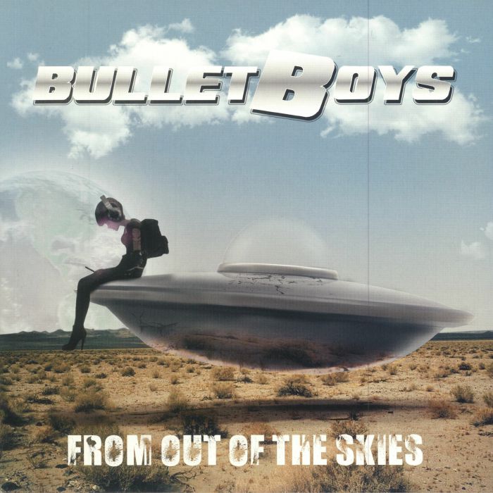 BULLET BOYS - From Out Of The Skies