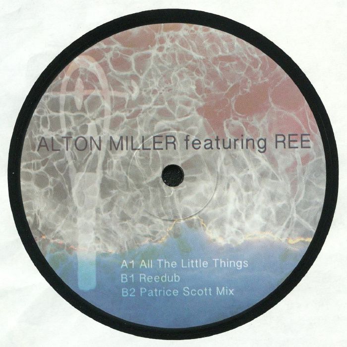 MILLER, Alton feat REE - All The Little Things