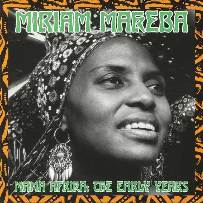 MAKEBA, Miriam - Mama Afrika: The Early Years (reissue)