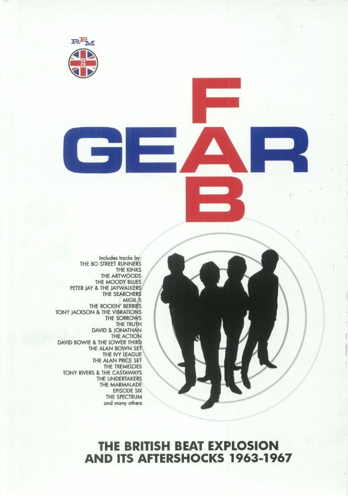 VARIOUS - Fab Gear: The British Beat Explosion & Its Aftershocks 1963-1967