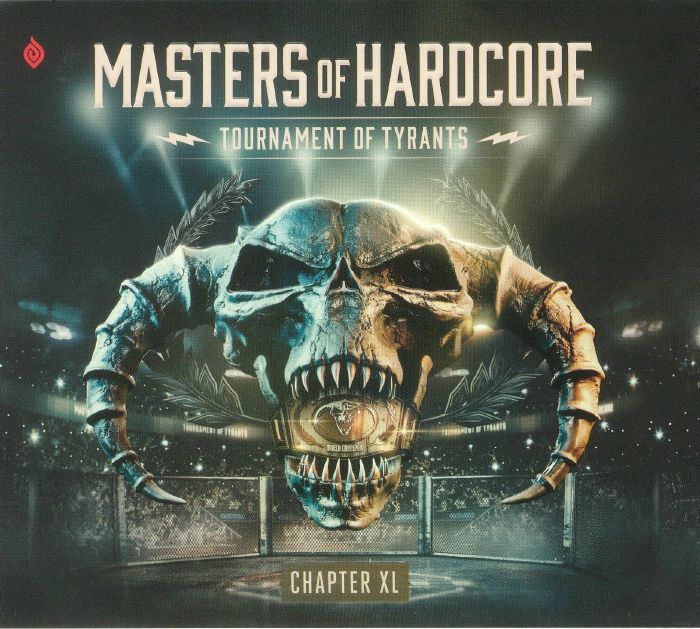 VARIOUS - Masters Of Hardcore Chapter XL: Tournament Of Tyrants