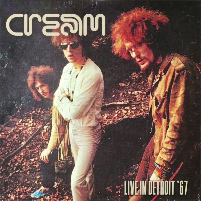 CREAM - Live In Detroit '67