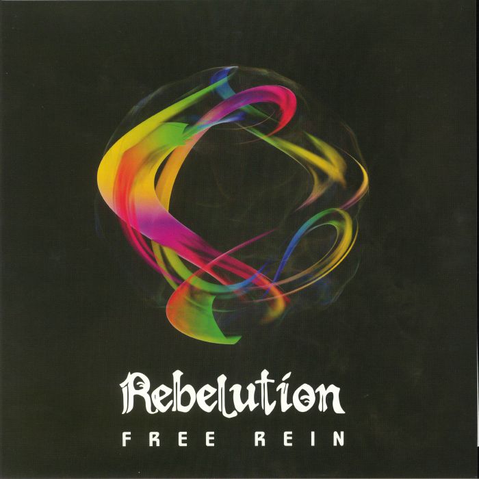 REBELUTION - Free Rein