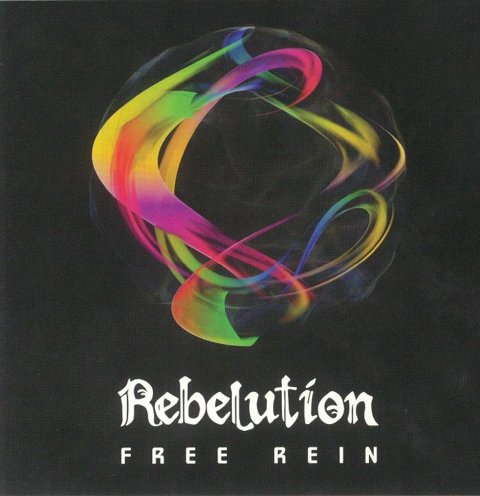 REBELUTION - Free Rein