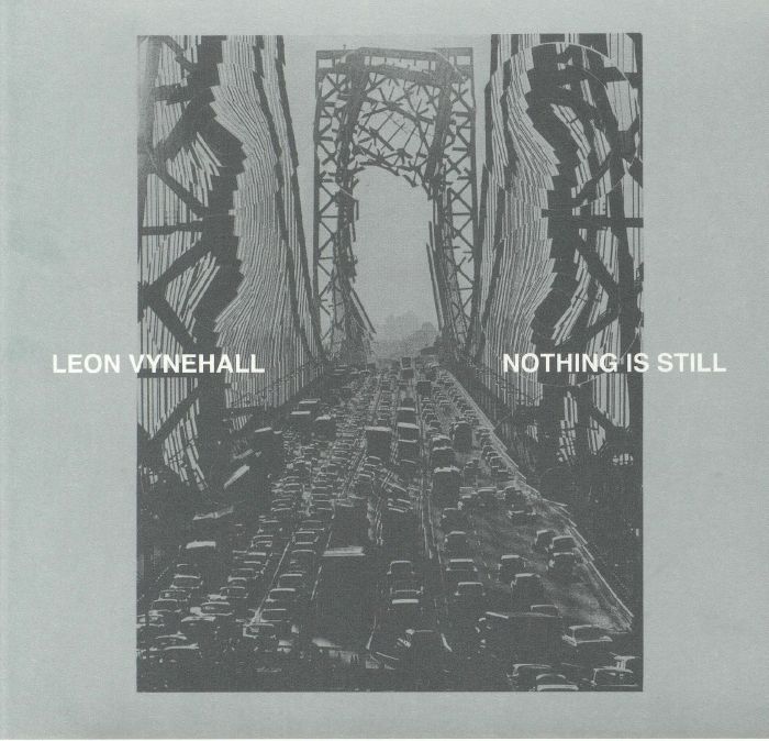 VYNEHALL, Leon - Nothing Is Still