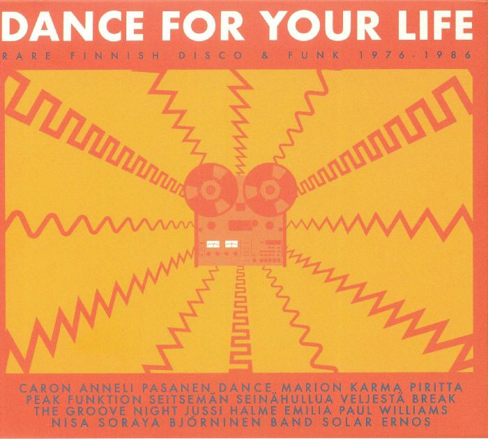 VARIOUS - Dance For Your Life: Rare Finnish Disco & Funk 1976-1986