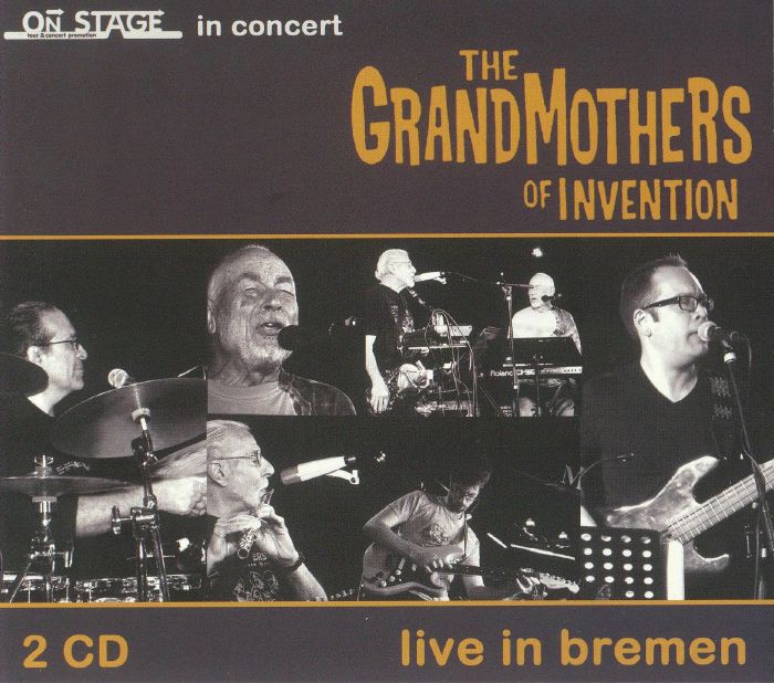 GRANDMOTHERS OF INVENTION, The - Live In Bremen