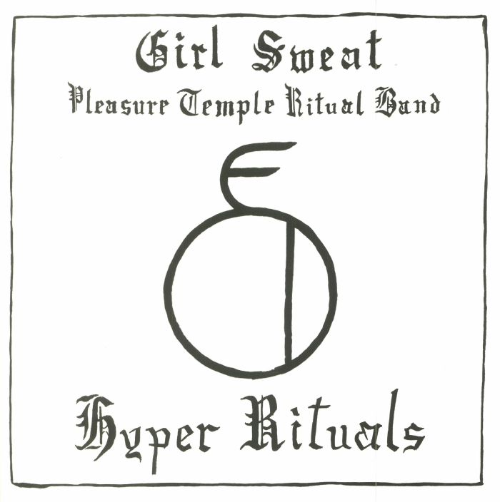 GIRL SWEAT PLEASURE TEMPLE RITUAL BAND - Hyper Rituals