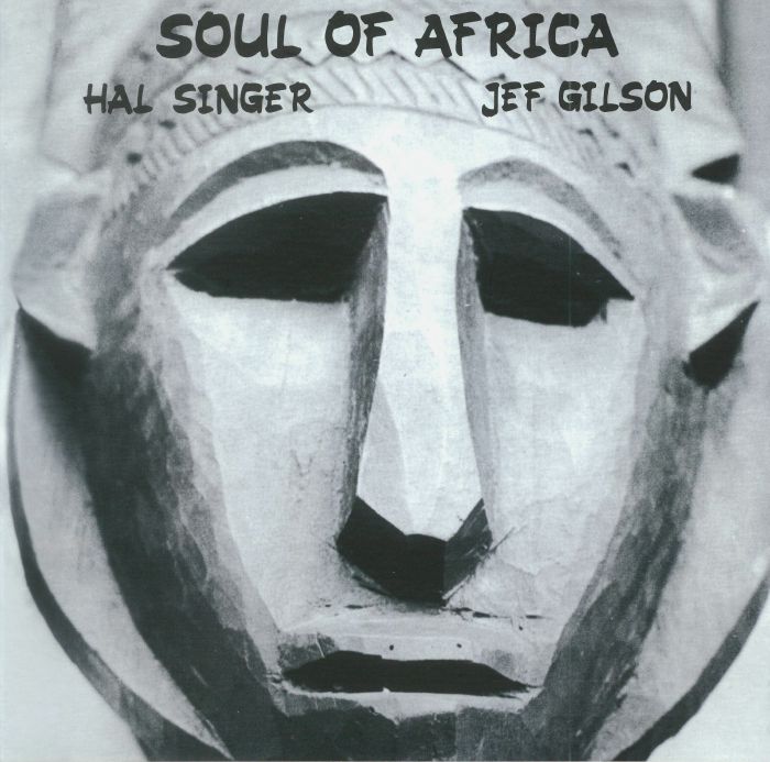 Hal Singer | Jef Gilson – Soul Of Africa vinyl cover